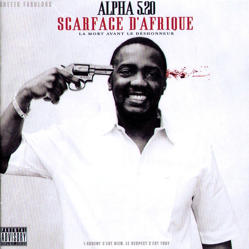 ALPHA 5.20  "SCARFACE D'AFRIQUE"