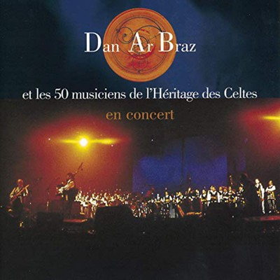 DAN AR BRAZ ET LES 50 MUSICIENS DE L'HÉRITAGE DES CELTES : EN CONCERT