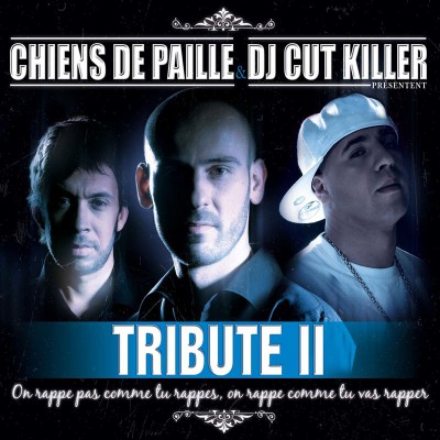 CHIENS DE PAILLE  "TRIBUTE 2"