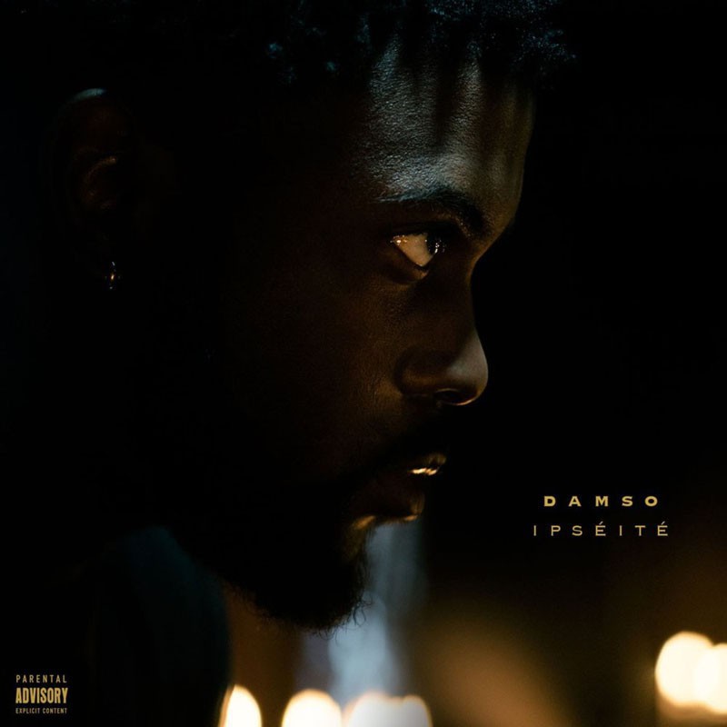 DAMSO  "IPSÉITÉ"