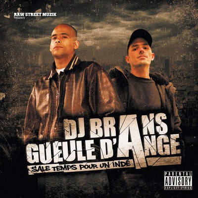 DJ BRANS 1 GUEULE D'ANGE  "SALE TEMPS POUR UN INDÉ"