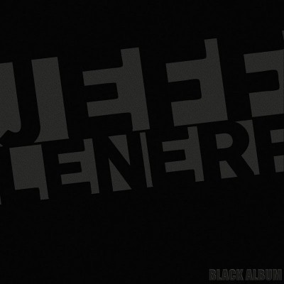 JEFF LE NERF  "BLACK ALBUM"