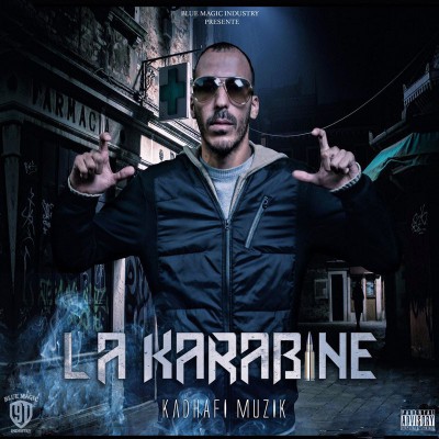 LA KARABINE  "KADHAFI MUSIK"