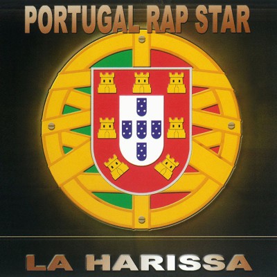 LA HARISSA  "PORTUGAL RAP STAR"