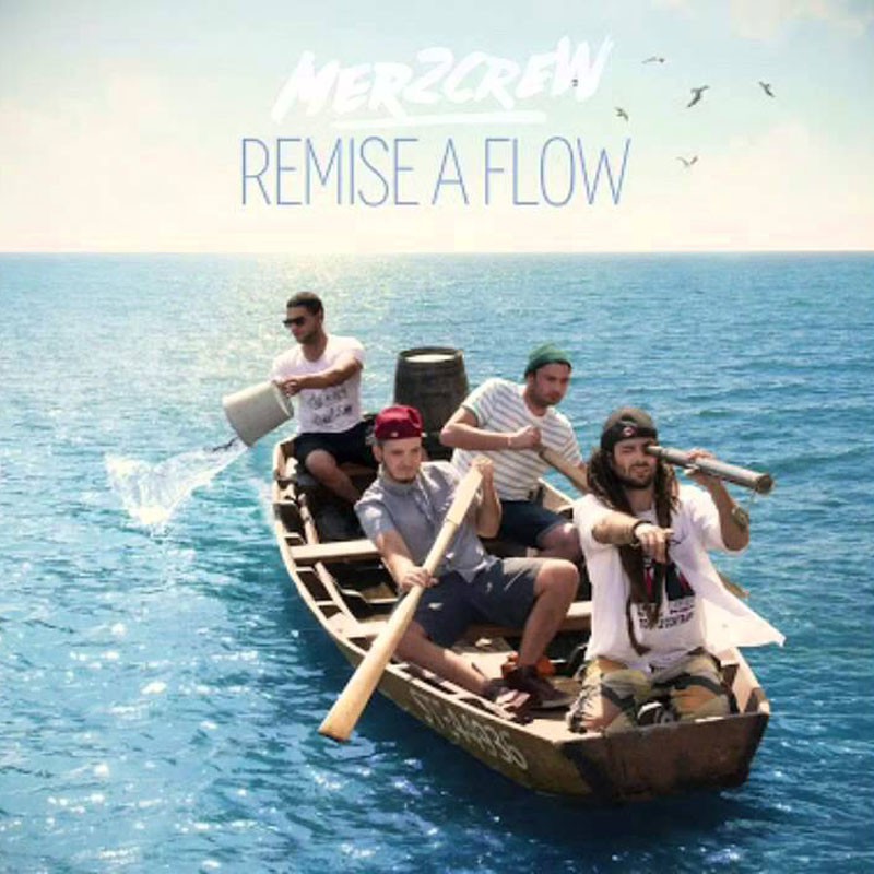 MER2CREW  "REMISE À FLOW"