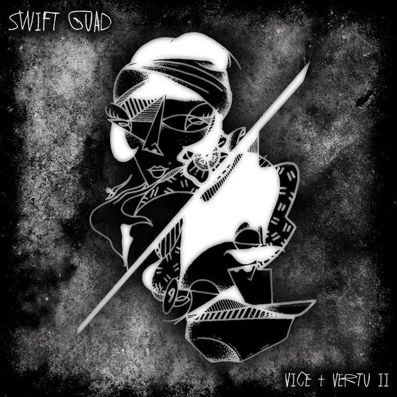 SWIFT GUAD  "VICE ET VERTU 2"