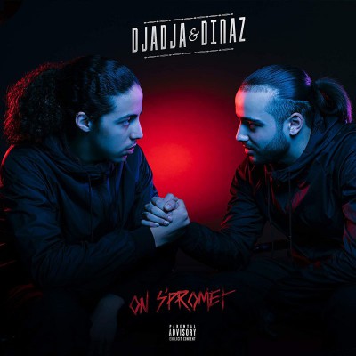 DJADJA & DINAZ  "ON S'PROMET "