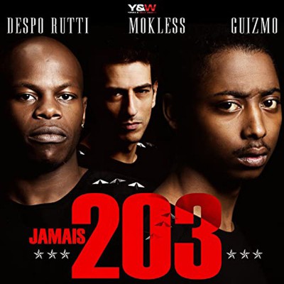 DESPO RUTTI & MOKLESS & GUIZMO  "JAMAIS 2013"