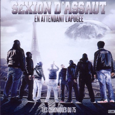 SEXION D'ASSAUT  "LES CHRONIQUES DU 75 EN ATTENDANT L'APOGEE"