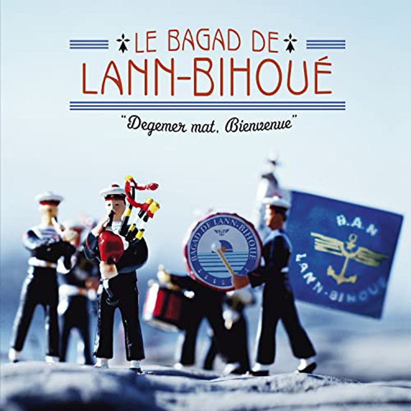 LE BAGAD DE LANN-BIHOUÉ  "DEGEMER MAT BIENVENUE"