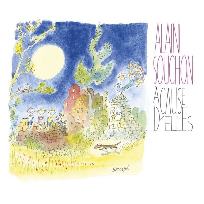ALAIN SOUCHON  "À CAUSE D'ELLES"  DELUXE EDITION DIGIBOOK
