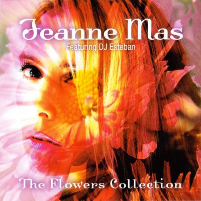 JEANNE MAS  "THE FLOWES CONNECTION" (FEATURING DJ ESTEBAN)