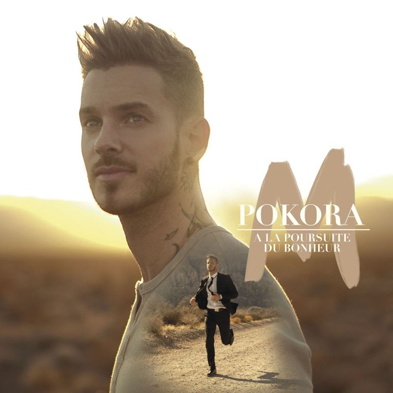 M POKORA  "A LA POURSUITE DU BONHEUR "