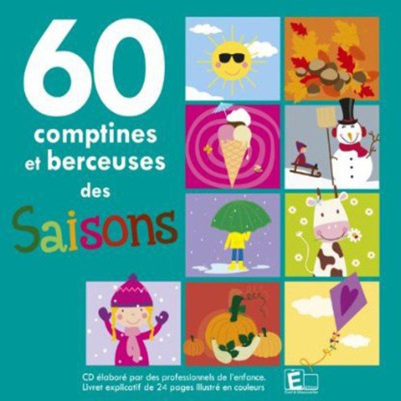 60 COMPTINES ET BERCEUSES DES SAISONS