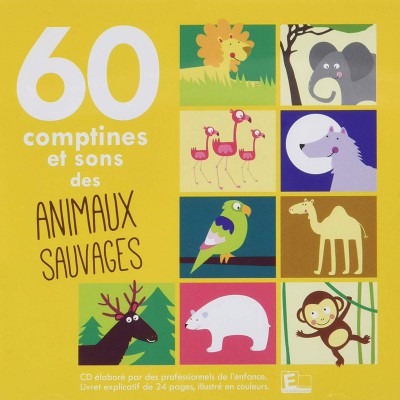 60 COMPTINES ET SONS DES ANIMAUX SAUVAGES