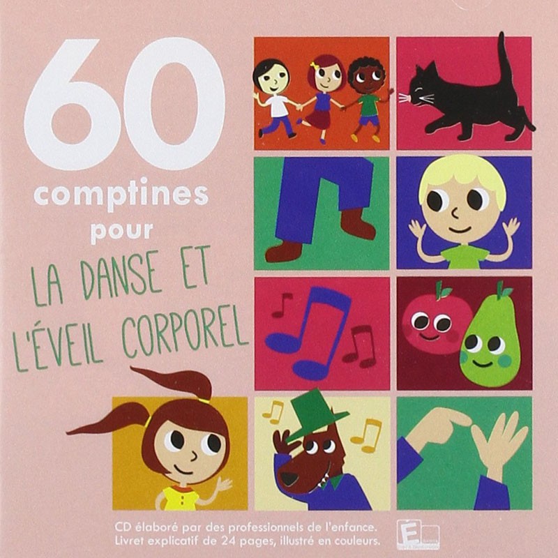 60 COMPTINES POUR LA DANSE ET L'ÉVEIL CORPOREL