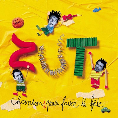 ZUT  "CHANSONS POUR FAIRE LA FETE"