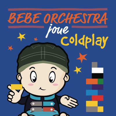 BEBE ORCHESTRA  "JOUE COLDPLAY"