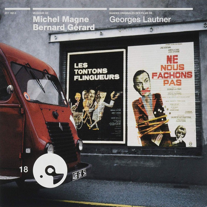 MICHEL MAGNE & BERNARD GÉRARD "LES TONTONS FLINGUEURS / NE NOUS FACHONS PAS"