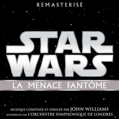 STAR WARS  "LA MENACE FANTOME"