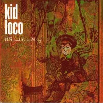 KID LOCO  "A GRAND LOVE STORY"