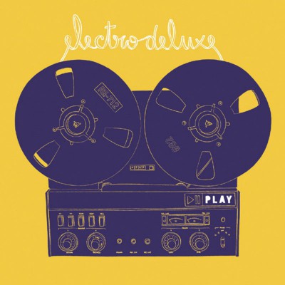 ELECTRO DELUXE  "PLAY"