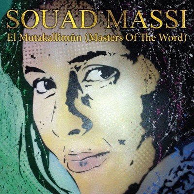 SOUAD MASSI  "EL MUTAKALLIMUN"