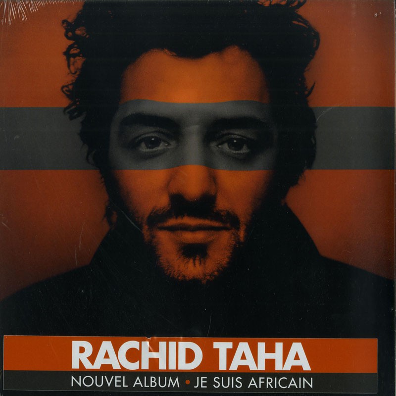 RACHID TAHA  "JE SUIS AFRICAIN"