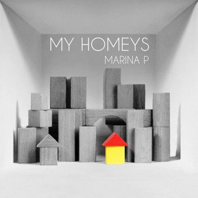 MARINA P  "MY HOMEYS"