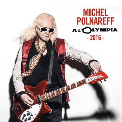 MICHEL POLNAREFF   "À L'OLYMPIA 2016"