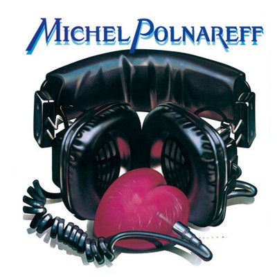 MICHEL POLNAREFF   "FAME À LA MODE"