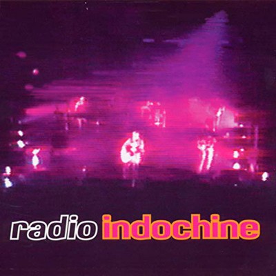 INDOCHINE  "RADIO INDOCHINE"