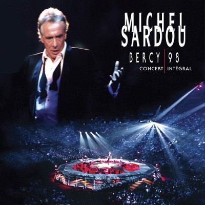 MICHEL SARDOU  "BERCY 98 (CONCERT INTEGRAL)"