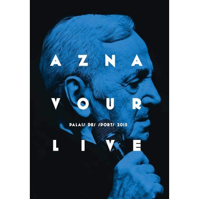 CHARLES AZNAVOUR  "AZNAVOUR LIVE - PALAIS DES SPORTS 2015" DVD