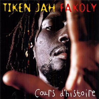 TIKEN JAH FAKOLY  "COURS D'HISTOIRE"