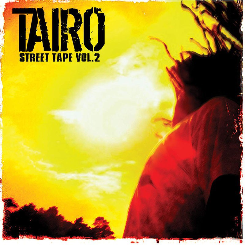 TAÏRO  "STREET TAPE 2"