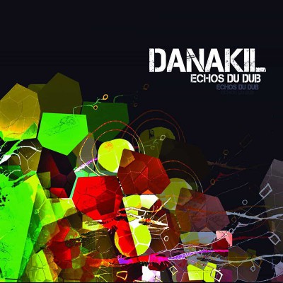 DANAKIL  "ECHOS DU DUB"