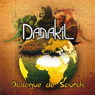 DANAKIL  "DIALOGUE DE SOURD"