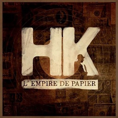 HK  "L'EMPIRE DE PAPIER"