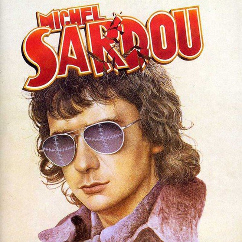 MICHEL SARDOU  "MICHEL SARDOU"