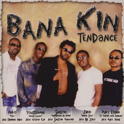 BANA KIN  "TENDANCE"