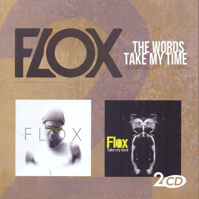 FLOX   "THE WORDS + TAKE MY TIME"