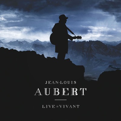 JEAN-LOUIS AUBERT   "LIVE  VIVANT" (2 CD + 1 DVD)