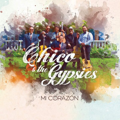 CHYCO & THE GYPSIES  "MI CORAZON"