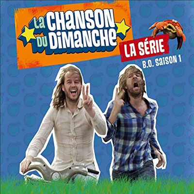 LA CHANSONS DU DIMANCHE  "LA SÉRIE BO SAISON 1"
