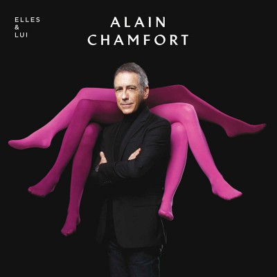 ALAIN CHAMFORT  "ELLES ET LUI"