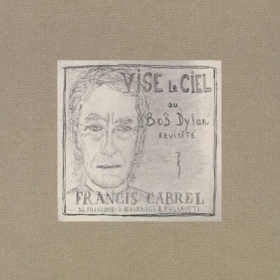 FRANCIS CABREL  "VISE LE CIEL"