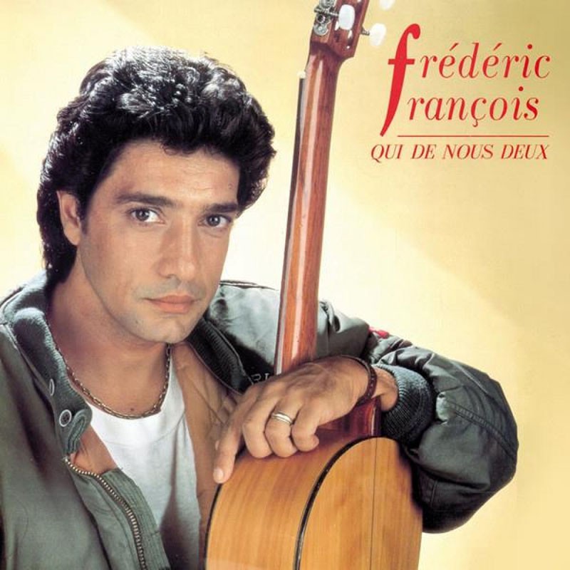 FREDERIC FRANCOIS  "QUI DE NOUS DEUX"