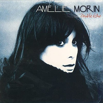 AMELIE MORIN  "DOUBLE ECHO" (BEST OF 2 CD)