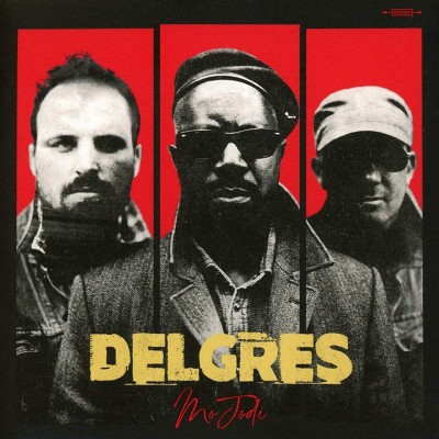 DELGRES  "MO JODI"
